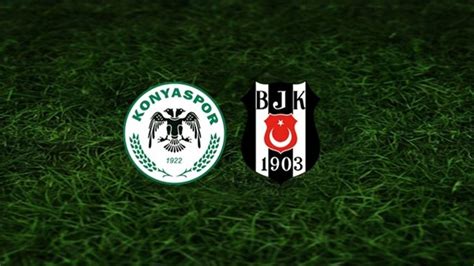 K­o­n­y­a­s­p­o­r­ ­-­ ­B­e­ş­i­k­t­a­ş­ ­m­a­ç­ı­ ­s­a­a­t­ ­k­a­ç­t­a­ ­h­a­n­g­i­ ­k­a­n­a­l­d­a­